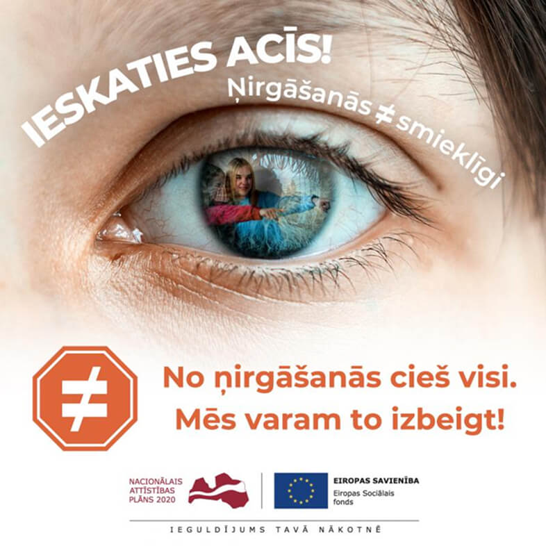 "Ieskaties acīs! Ņirgāšanās – nav smieklīgi!"